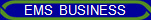 EMS  BUSINESS