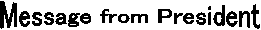 Message from CEO